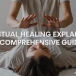 spiritual healing explained